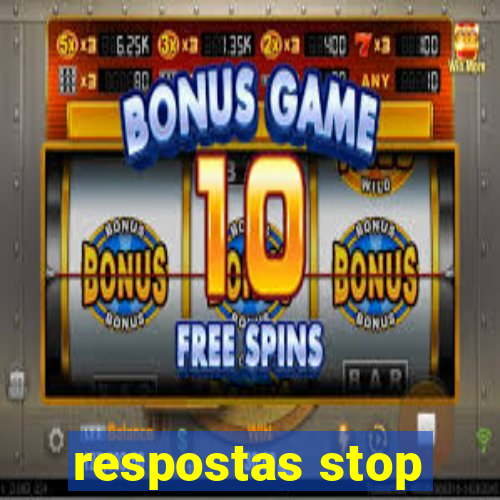 respostas stop